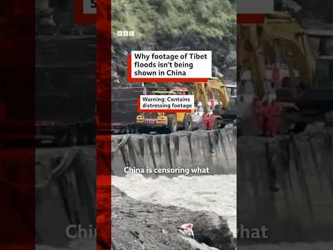 Why footage of Tibet floods isn't being shown in China. #BBCNews
