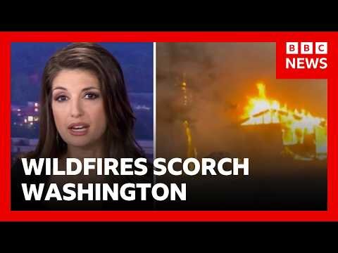 Hundreds of homes lost as wildfires rage in Washington