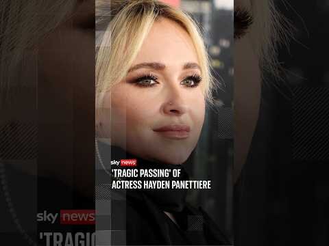 Tragic passing' of actress Hayden Panettiere aged 36