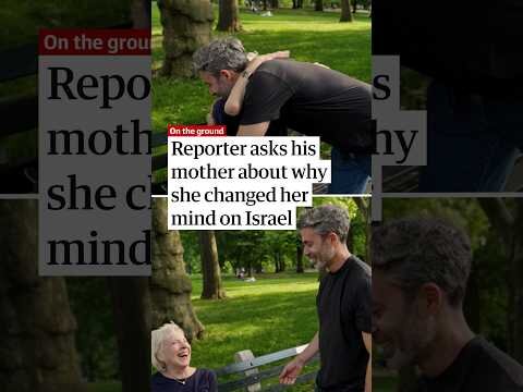 Why my mother changed her mind on Israel