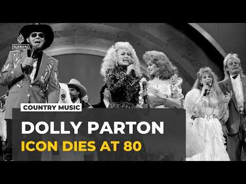 Dolly Parton, acclaimed US country singer, dies at 80 after cancer battle