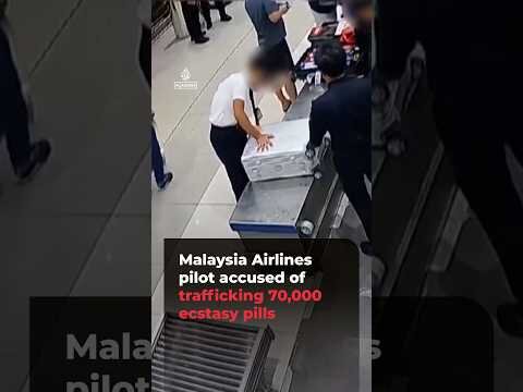 Malaysia Airlines pilot accused of trafficking 70,000 ecstasy pills