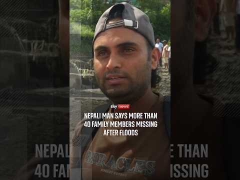 Nepali man says more than 40 family members missing after flood