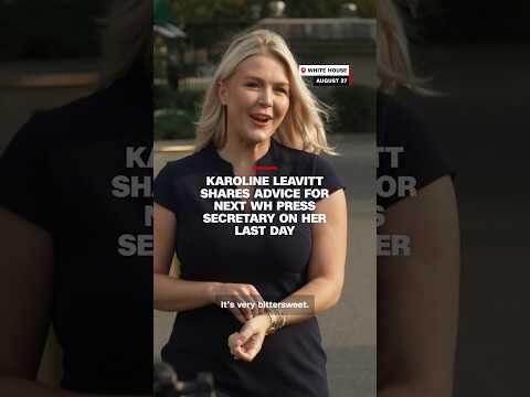 Karoline Leavitt shares advice for next WH press secretary on her last day