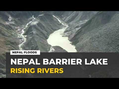 Nepal floods: Rising rivers and barrier lake hamper rescue efforts