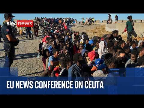 EU news conference on Ceuta migrant crisis