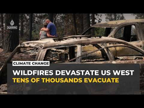 Western US wildfires force tens of thousands to evacuate