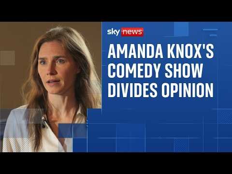 Amanda Knox hits back at critics seeking to cancel Edinburgh Fringe show