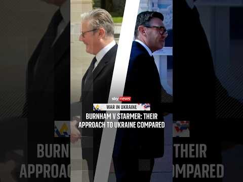 Burnham v Starmer: Their approach to Ukraine Russia compared