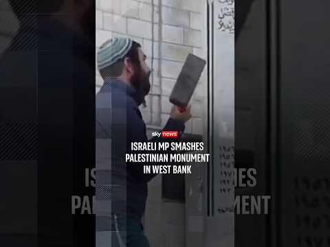 Israeli MP smashes Palestinian monument in West Bank