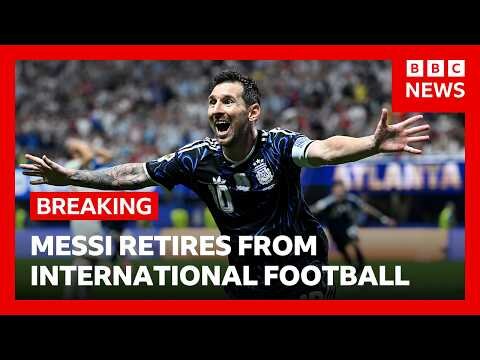 Lionel Messi retires from international football