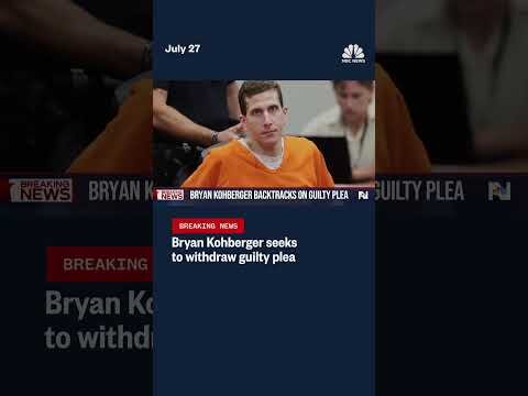 Bryan Kohberger seeks to withdraw guilty plea