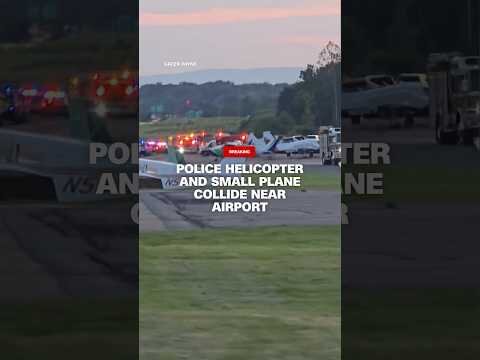 Police helicopter and small plane fatally collide near airport