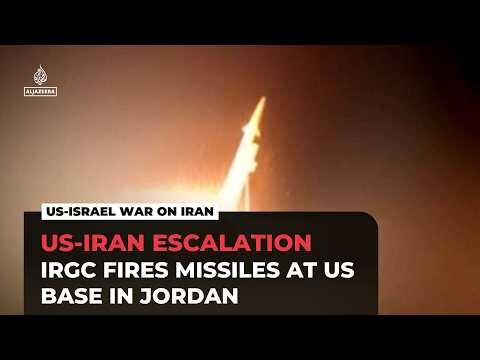 Iran’s IRGC claims ballistic missile attack on US military base in Jordan