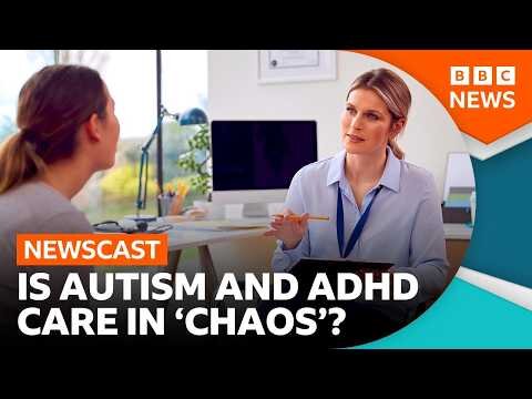 Why are NHS bosses warning of "chaos" in ADHD and autism care?