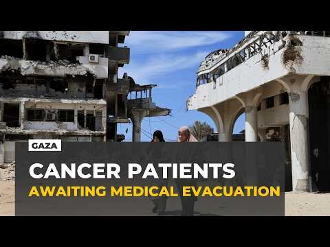 Gaza's cancer patients trapped as medical evacuations lag