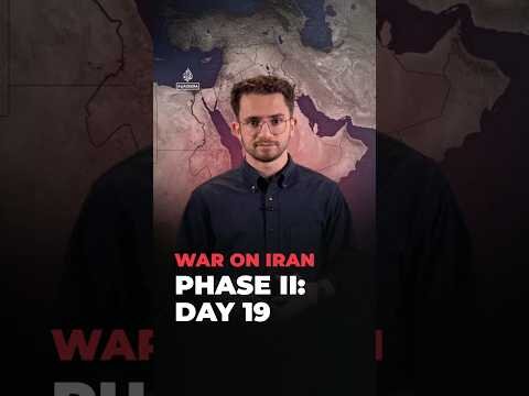 War on Iran: Phase II: Day 19