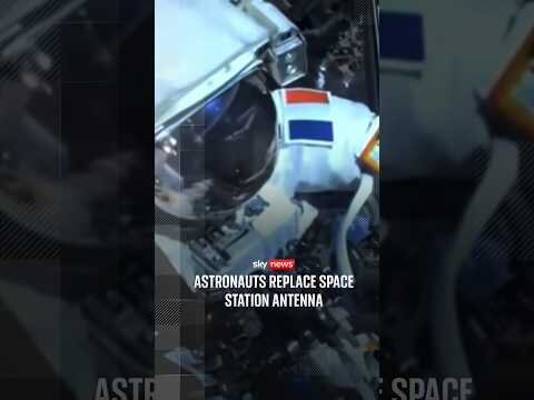 Astronauts replace failed antenna outside International Space Station