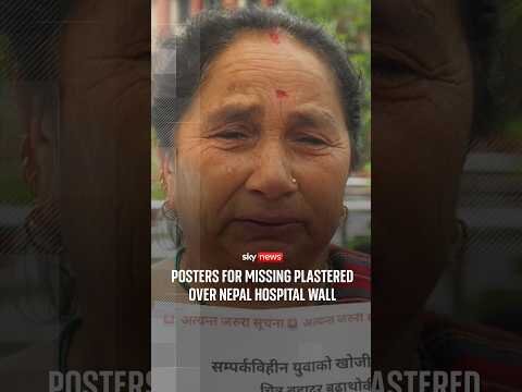 We don't know what to do': Posters for missing plastered over Nepal hospital wall
