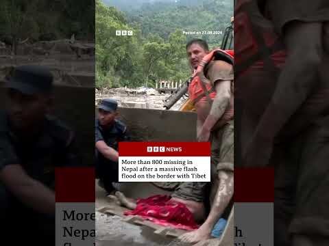 More than 800 missing in Nepal after a massive flash flood on the border with Tibet. #BBCNews