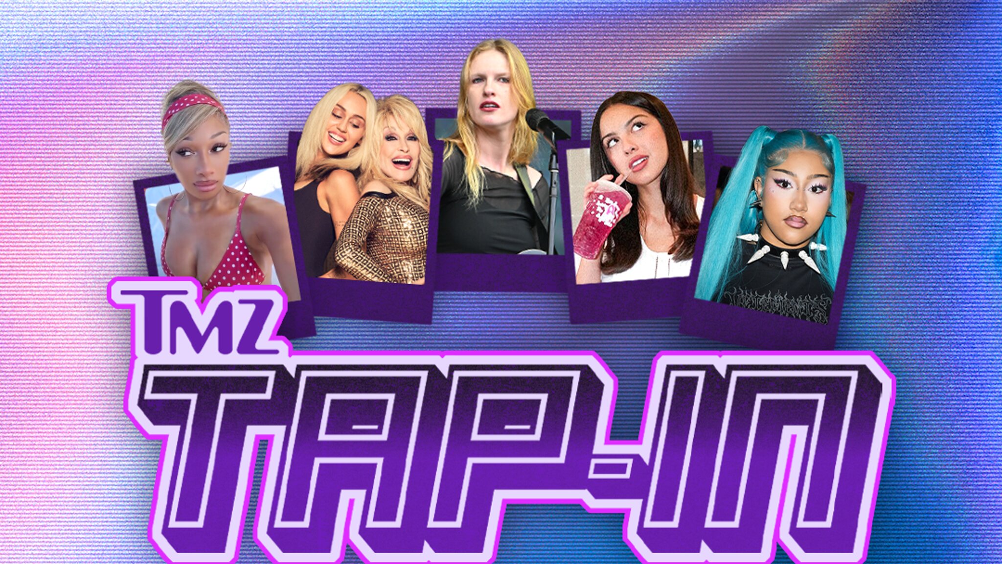 Tap-In: Meg The Stallion's Hot Vacay, Miley Cyrus & Dolly Parton