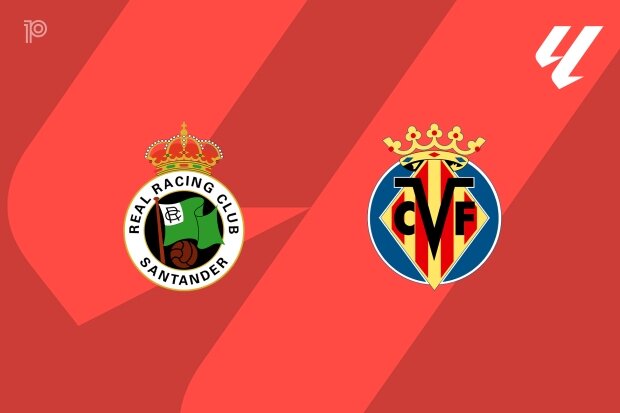 PREVIEW | Racing Santander vs Villarreal CF: team news, lineups, predictions (La Liga 16/08)