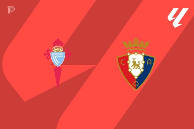 PREVIEW | Celta de Vigo vs Osasuna: team news, lineups, predictions (La Liga 27/08)