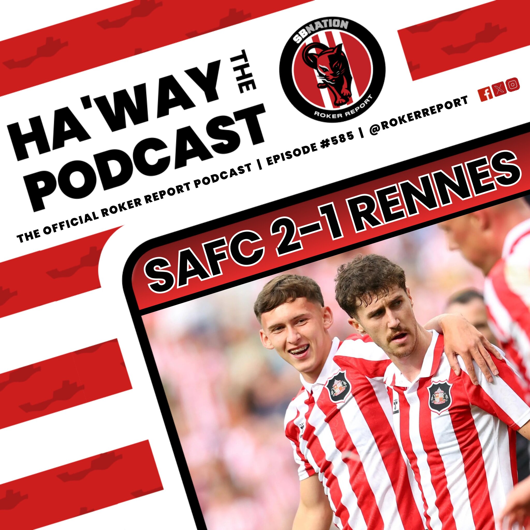 Haway The Podcast | PUBCAST | SAFC 2-1 Rennes