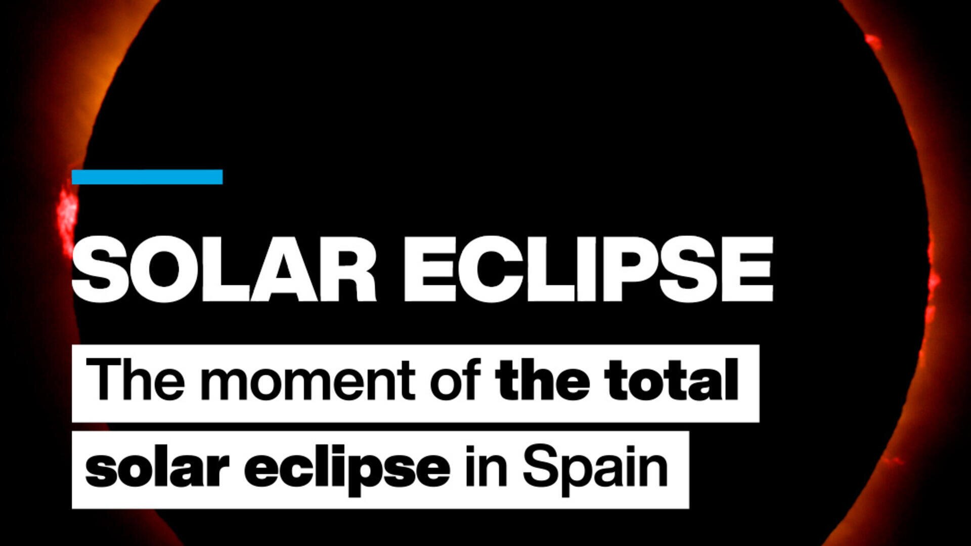 The moment of the total solar eclipse in Spain