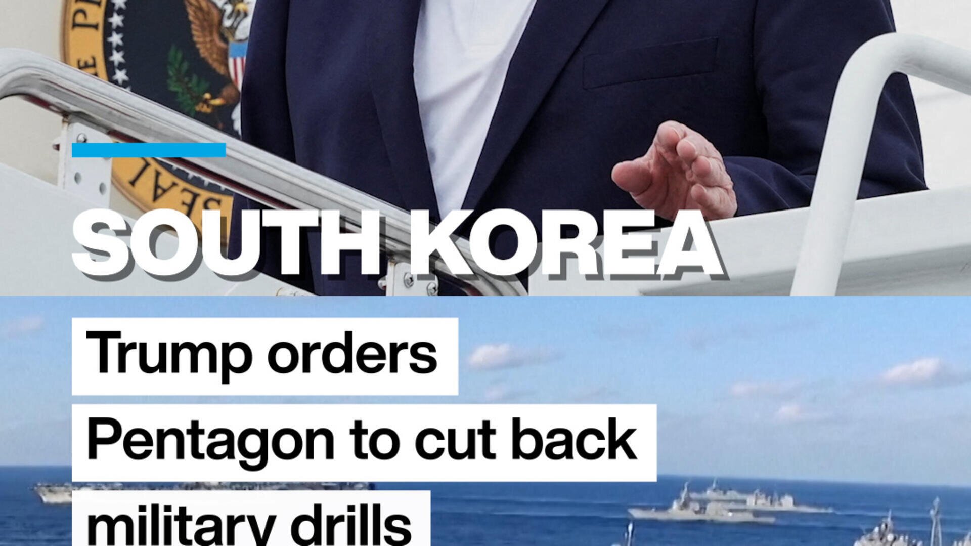 Trump orders Pentagon to cut back military drills with Seoul hours before start