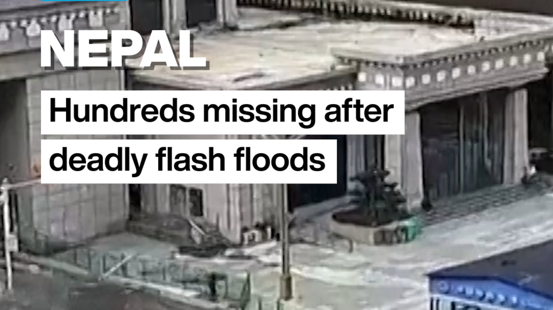 Nepal: Hundreds reported missing after deadly flash floods