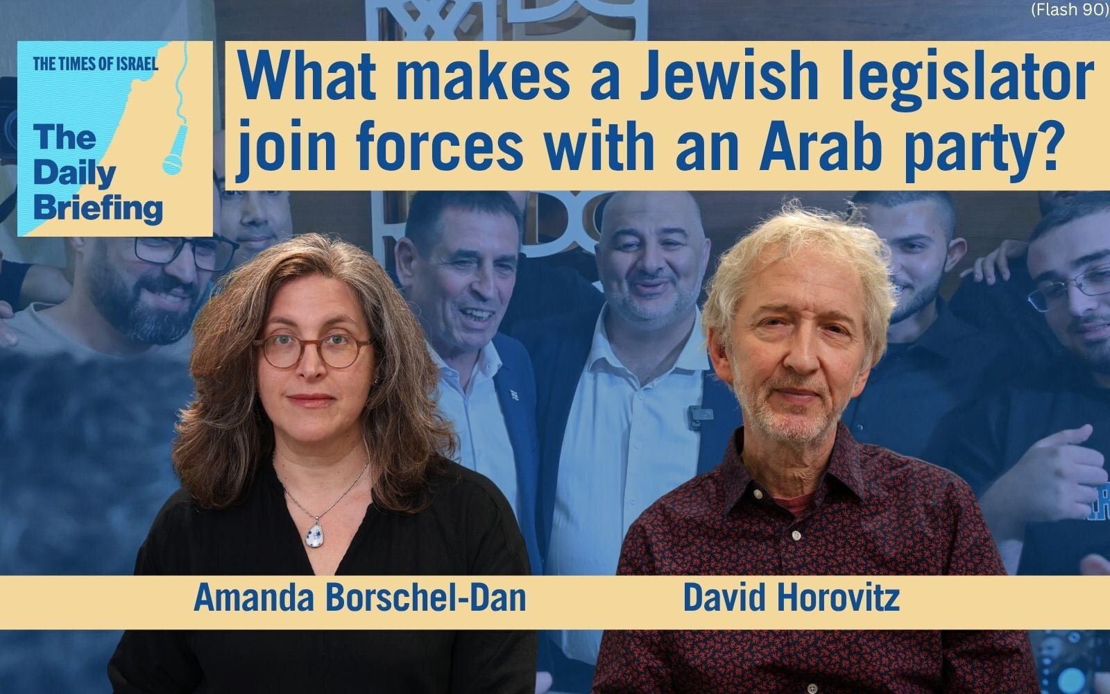 Daily Briefing Sept. 1 – What makes a Jewish legislator join forces with an Arab party?